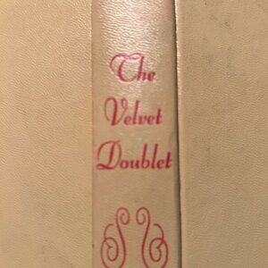 The Velvet Doublet Book by James Street- First Edition - 1953- preloved
